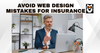 Avoid Web Design Mistakes for Insurance