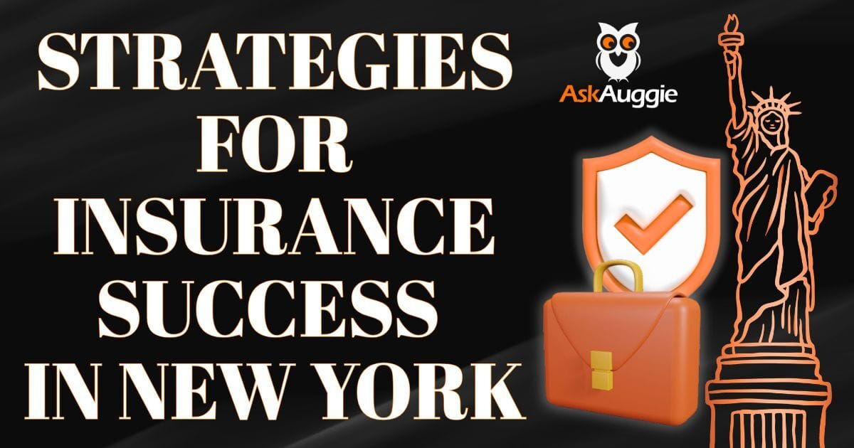 Strategies for Insurance Success in New York