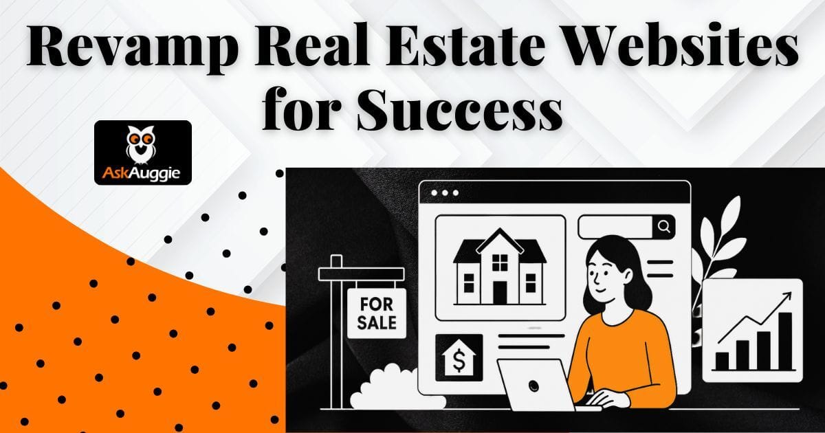 Revamp Real Estate Websites for Success
