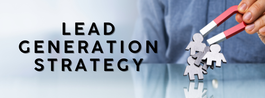 Supercharge Your Lead Generation Strategy