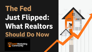 🚨 Breaking Market Update: Why Realtors Should Double Down Now That Interest Rates Are Dropping