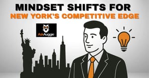 Mindset Shifts for New York's Competitive Edge
